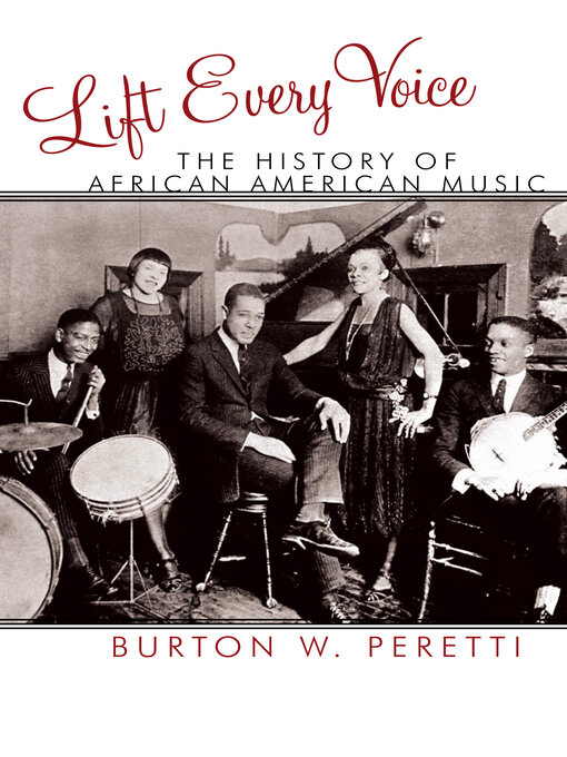 Title details for Lift Every Voice by Burton W. Peretti - Available